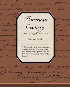American Cookery - Amelia, Simmons