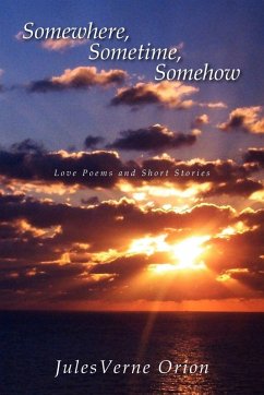 Somewhere, Sometime, Somehow