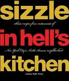 Sizzle in Hell's Kitchen: Ethnic Recipes from Restaurants of New York City's Ninth Avenue Neighborhood