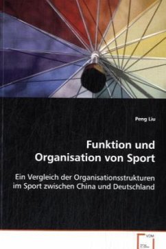 Funktion und Organisation von Sport - Liu, Peng