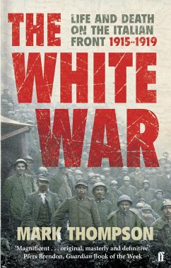 The White War - Thompson, Mark