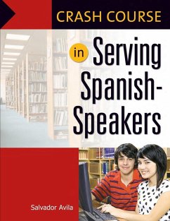 Crash Course in Serving Spanish-Speakers - Avila, Salvador