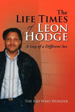 The Life Times of Leon Hodge - Wonder, The Kid Who