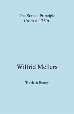 The Sonata Principle (from c. 1750) - Mellers, Wilfrid