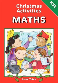 Christmas Activities-Maths KS2 - Yates, Irene