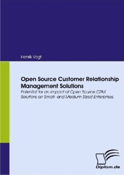 Open Source Customer Relationship Management Solutions - Vogt, Henrik