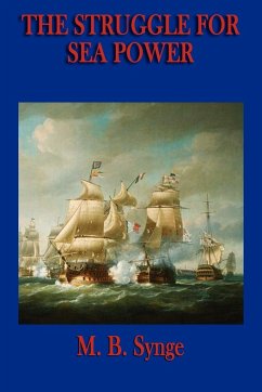 The Struggle for Sea Power - Synge, M. B.