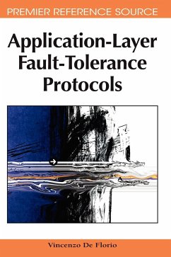 Application-Layer Fault-Tolerance Protocols - De Florio, Vincenzo