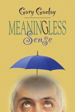 Meaningless Sense - Gazlay, Gary