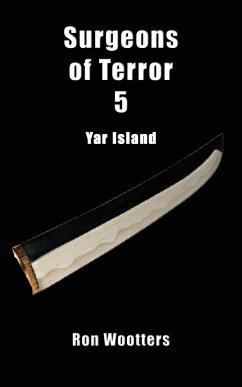 Surgeons of Terror 5 - Yar Island - Wootters, Ron