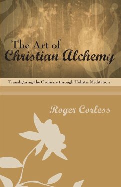 The Art of Christian Alchemy