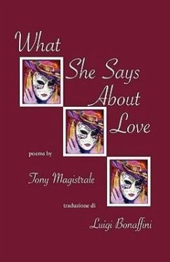 What She Says about Love - Magistrale, Tony