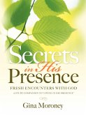 Secrets in His Presence