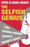 The Selfish Genius