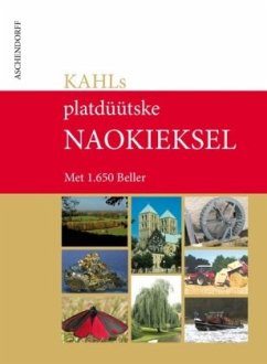 Kahls platdüütske Naokieksel - Kahl, Klaus-Werner