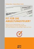 Fit für die Abgeltungsteuer? Fit für die Abgeltungsteuer?