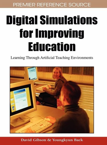 Digital Simulations for Improving Education Digital Simulations for Improving Education