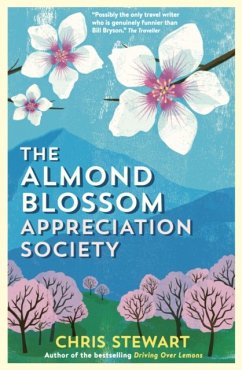 The Almond Blossom Appreciation Society - Stewart, Chris
