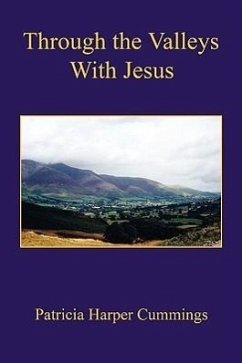 Through the Valleys with Jesus - Cummings, Patricia Harper