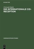 Die internationale Cid-Reception