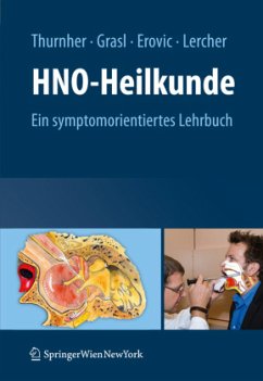 HNO-Heilkunde - Thurnher, Dietmar;Grasl, Matthäus;Erovic, Boban M.