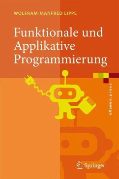 Funktionale und Applikative Programmierung - Lippe, Wolfram-Manfred