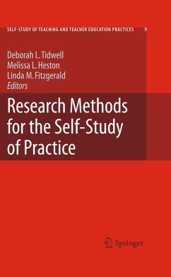 Research Methods for the Self-Study of Practice - Tidwell, Deborah L. / Heston, Melissa L. / Fitzgerald, Linda M. (ed.)