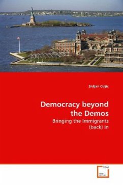 Democracy beyond the Demos, Bringing the Immigrants (back) in - Cvijic, Srdjan