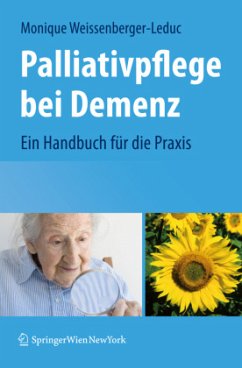 Palliativpflege bei Demenz - Weissenberger-Leduc, Monique