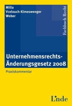 URÄG   Unternehmensrechts-Änderungsgesetz 2008 - Milla, Aslan;Vcelouch-Kimeswenger, Ruth;Weber, Martin