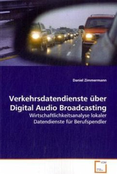 Verkehrsdatendienste über Digital Audio Broadcasting - Zimmermann, Daniel