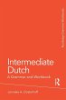Intermediate Dutch: A Grammar and... - Bild 1