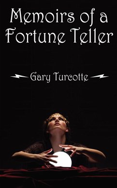 Memoirs of a Fortune Teller - Turcotte, Gary