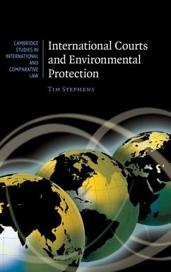 International Courts and Environmental Protection - Stephens, Tim