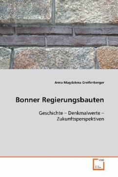 Bonner Regierungsbauten - Greifenberger, Anna Magdalena
