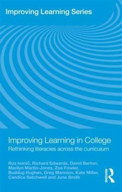 Improving Learning in College - Ivanic, Roz; Edwards, Richard; Barton, David
