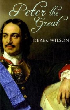 Peter the Great - Wilson, Derek