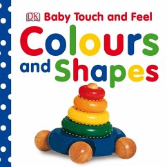 Baby Touch and Feel Colours and Shapes - Dk