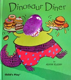 Dinosaur Diner - Kubler, Annie