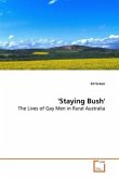 'Staying Bush'