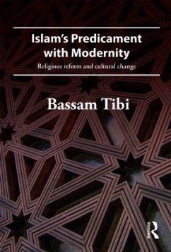 Islam's Predicament with Modernity - Tibi, Bassam