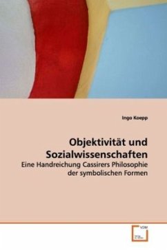 Objektivität und Sozialwissenschaften - Koepp, Ingo