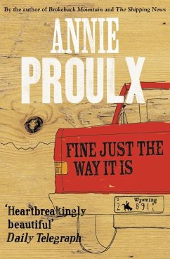 Fine Just the Way It Is - Proulx, Annie