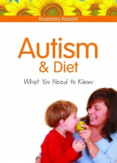 Autism and Diet: What You Need to Know - Kessick, Rosemary