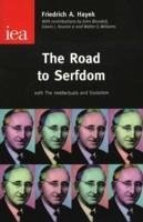 The Road to Serfdom - Hayek, Friedrich, A.