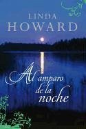 Al Amparo de la Noche = Cover of Night - Howard, Linda