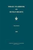 Israel Yearbook on Human Rights, Volume 38 (2008)