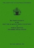 Recommendations for the Electrical and Electronic Equipment of Mobile and Fixed Offshore Installations