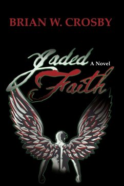 Jaded Faith - Crosby, Brian W.