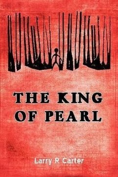 The King of Pearl - Carter, Larry R.